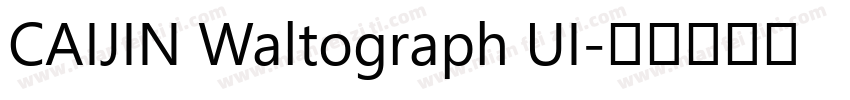 CAIJIN Waltograph UI字体转换
